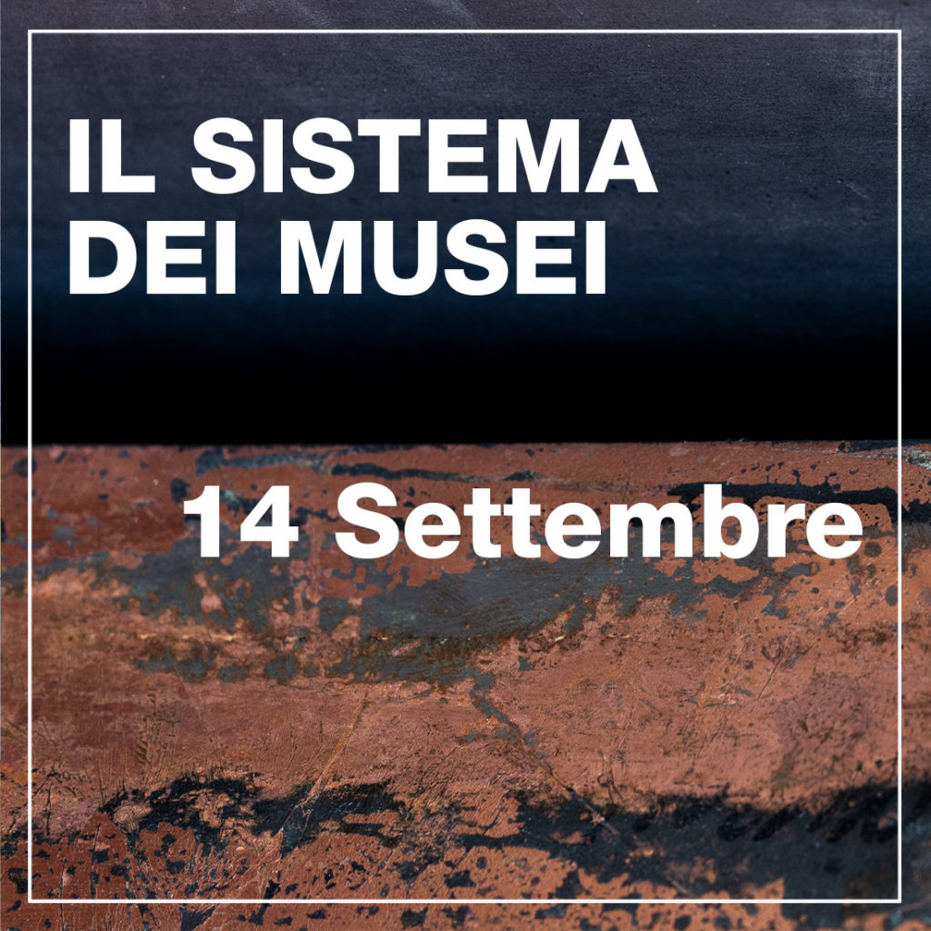 Il Sistema Musei - 14 settembre